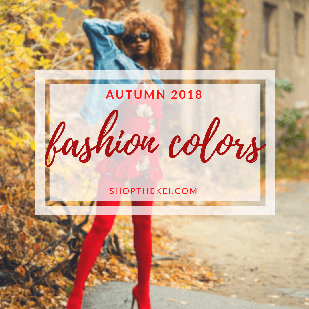 Fall Fashion Colors - Shop The Kei