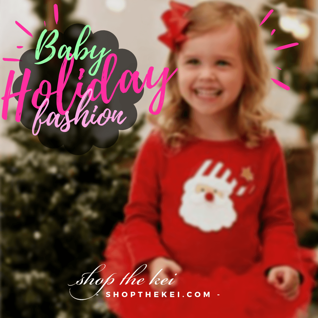 Holiday Baby - Shop The Kei