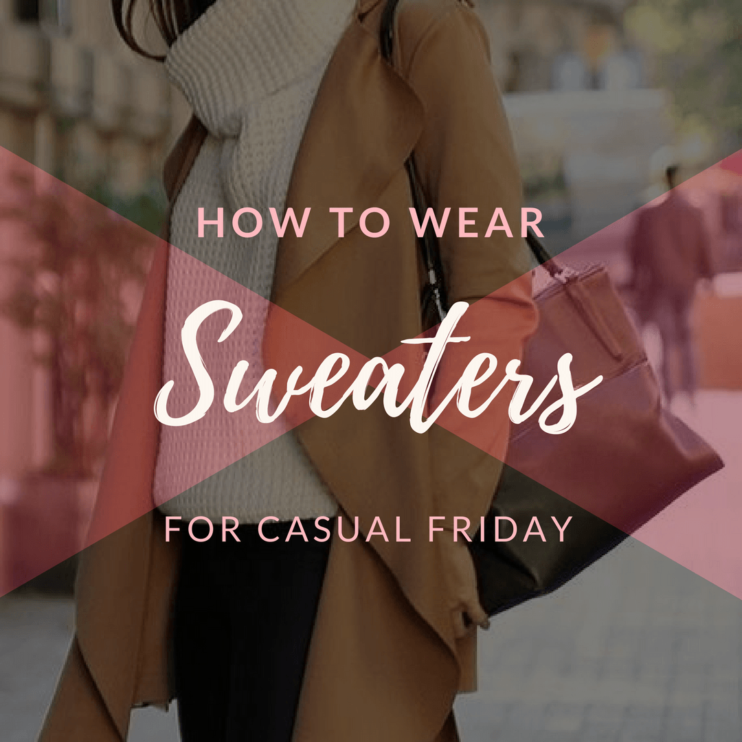 How to: Business Casual Sweaters - Shop The Kei