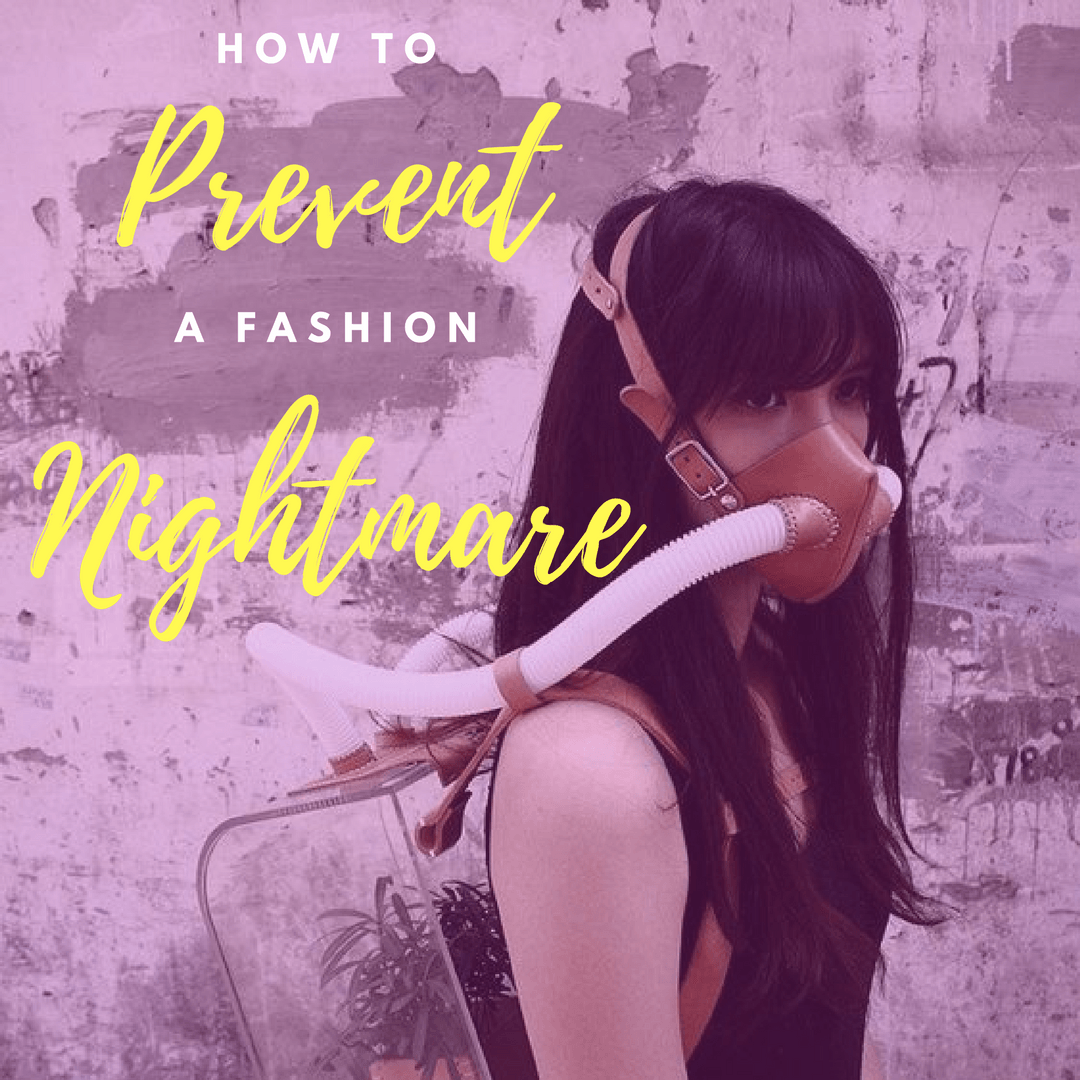How to Prevent a Fashion Nightmare - Shop The Kei