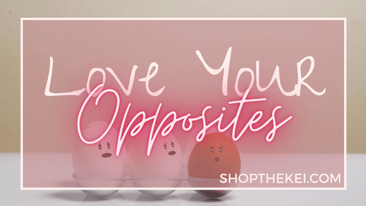 Love Your Opposite - Shop The Kei