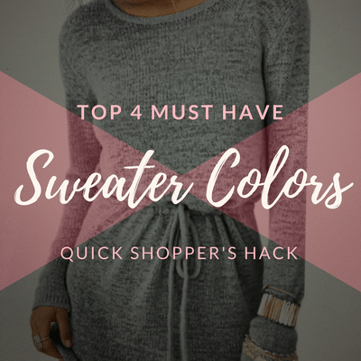 MUST HAVE Sweater Colors